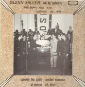 LP - Glenn Miller and his Orchestra - Sunset Serenade August 30, 1941 / Chesterfield July 14, 1942