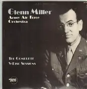 LP - Glenn Miller and the Army Air Force Orchestra - The Complete V-Disc Sessions