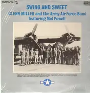 Glenn Miller and the Army Air Force Band - Swing and Sweet