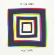 Glenn Astro - Hologram