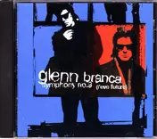 Glenn Branca - Symphony No. 9 (L'Eve Future)