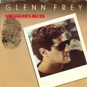 7'' - Glenn Frey - Smuggler's Blues