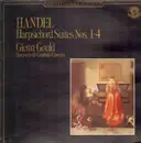 LP - Glenn Gould , Georg Friedrich Händel - Harpsichord Suites Nos. 1-4