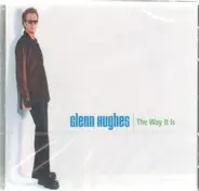 Glenn Hughes - Way It is