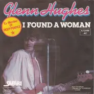 Glenn Hughes - I Found A Woman