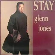 Glenn Jones - Stay / It's All In The Game
