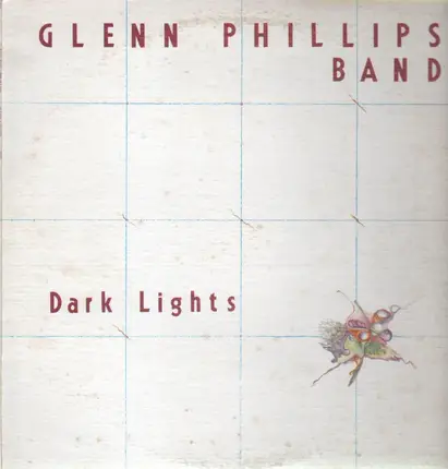 glenn phillips band - dark lights