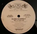 12'' - Glenn Scarpelli - Get A Love On
