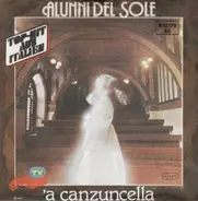 Gli Alunni Del Sole - 'A Canzuncella