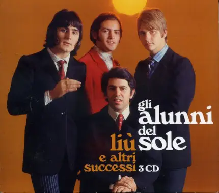 Gli Alunni Del Sole - Liù E Altri Successi