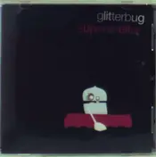Glitterbug - Supershelter