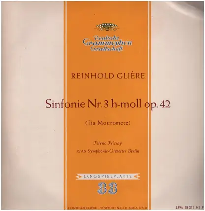 Glière - Symphonie Nr. 3 h-moll, Op. 42, 'Ilya Mourometz'