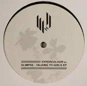 Glimpse - Talking To Girls EP