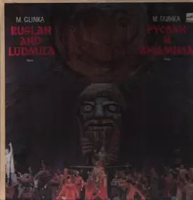 Glinka - Ruslan And Ludmila