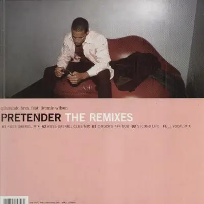 Glissando Bros - Pretender The Remixes (feat. Jimmie Wilson)
