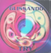 GLISSANDO - Try