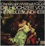 LP - Gluck - Die Hochzeit von Herkules und Hebe