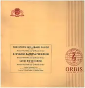LP - Gluck / Pergolesi / Boccherini - Konzerte für Flöte und Orchester