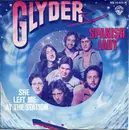 7inch Vinyl Single - Glyder - Spanish Lady