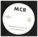 7inch Vinyl Single - Glynn Martin Jr. - The Secrets In Your Life / The Empty In The Glass