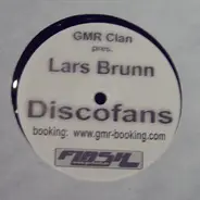 GMR Clan pres. Lars Brunn - Discofans