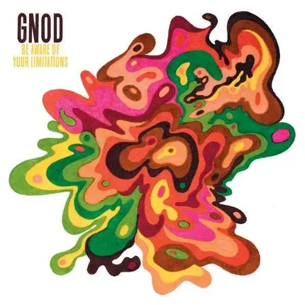 Gnod - Be Aware Of Your Limitations:Live At Roadburn 2017