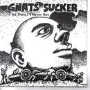 7inch Vinyl Single - Gnats Sucker - All Thing I'll Never Say