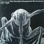 Gnä Gnä - The Terrible Unexpected Brainstorm