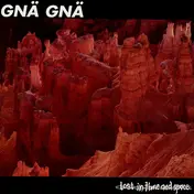 Gnä Gnä - Lost In Time And Space