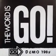 Go! - The Word Is Go!