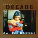 CD - Go To Blazes - Almost A Decade