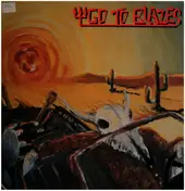 Go to Blazes - Go to Blazes