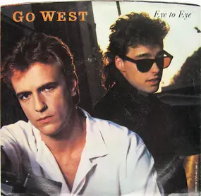 Go West - Eye To Eye