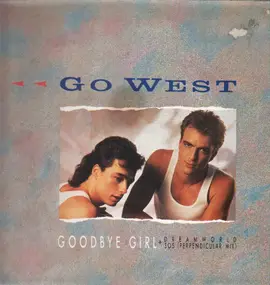 Go West - Goodbye girl