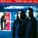 7inch Vinyl Single - Go West - The King Of Wishful Thinking