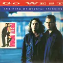 12'' - Go West - The King of Wishful Thinking