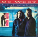 12inch Vinyl Single - Go West - The King Of Wishful Thinking