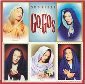 The Go-Go's - God Bless The Go-Go's