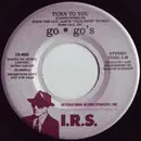 7inch Vinyl Single - Go-Go's - Turn To You