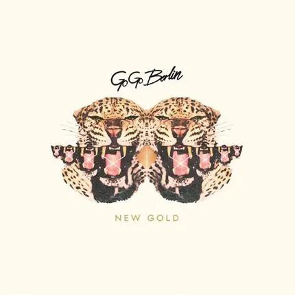Go Go Berlin - New Gold