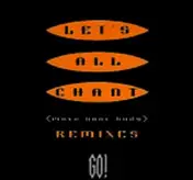 Go! - Let's All Chant - Remixes