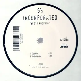 G's Incorporated - Who's Knockin'?