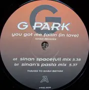 12'' - G-Park - You Got Me Fallin (In Love) (Sinan Remixes)