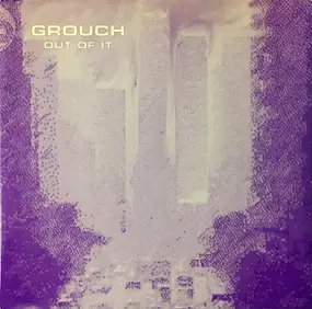 The Grouch - Out Of It