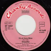 7inch Vinyl Single - Groucho - It's A Very Nice