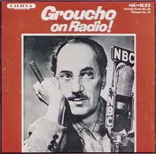 Groucho Marx - Groucho On Radio!