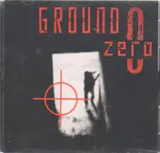 Ground Zero - Ground Zero