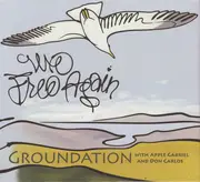 CD - Groundation with Apple Gabriel & Don Carlos - We Free Again - Digipak