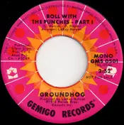 Groundhog - Roll With The Punches - Part 1