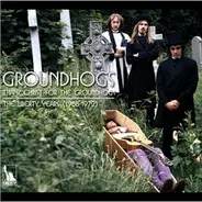 Groundhogs - Liberty Years 1968-72